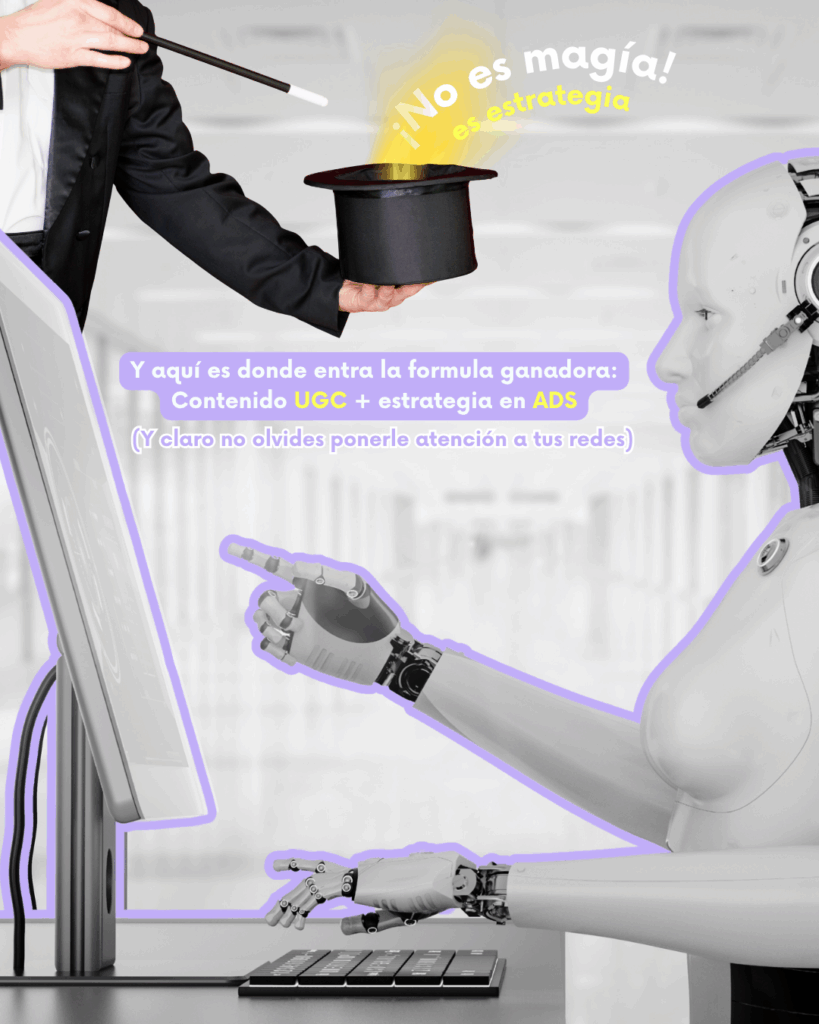 Meta Ads + contenido UGC auténtico: la fórmula para crear anuncios que conectan y convierten.