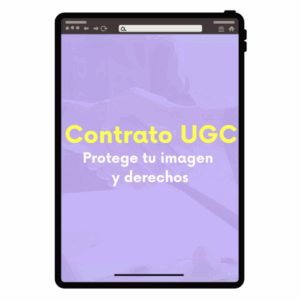 Contrato UGC para cuidar tu imagen e integridad