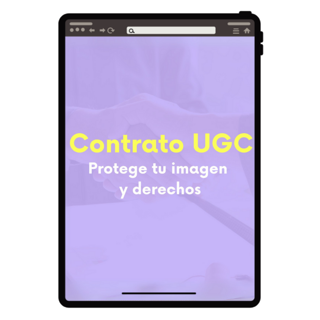 Contrato UGC para cuidar tu imagen e integridad